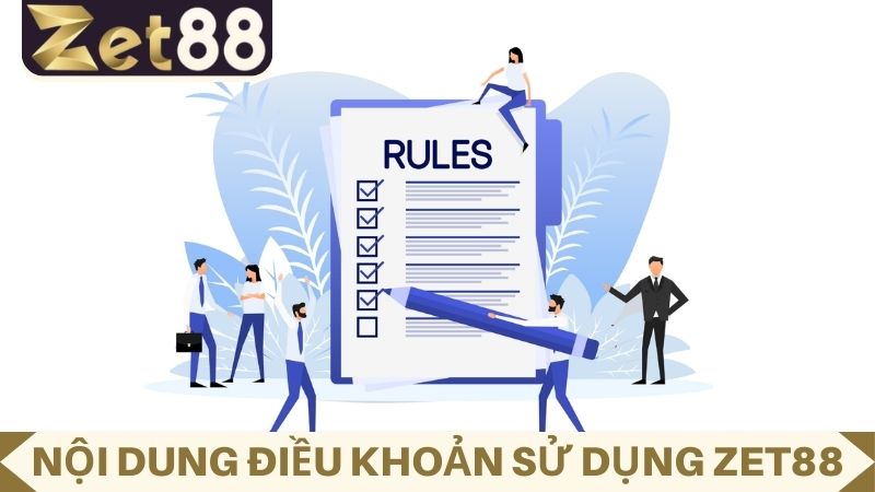 Cập nhật chi tiết về các điều khoản sử dụng được quy định tại ZET88