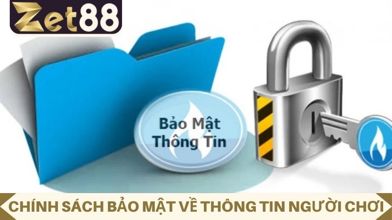 Chính sách bảo mật về thông tin thành viên ZET88
