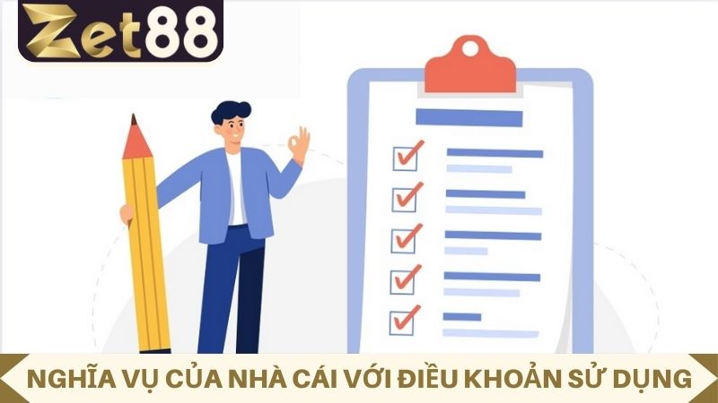 Điều khoản sử dụng quy định về nghĩa vụ của nhà cái