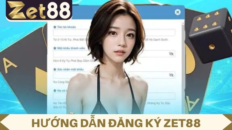 Hướng dẫn đăng ký ZET88